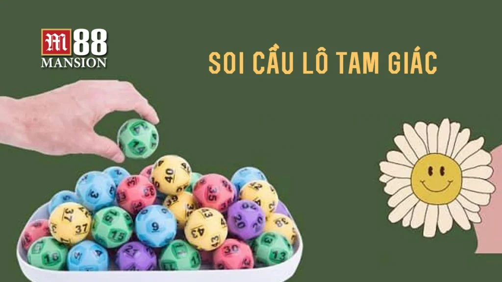Soi cầu lô tam giác - bật mí cách bắt số chuẩn từng con