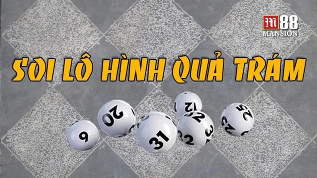 Khái niệm và bật mí phương pháp soi cầu lô hình quả trám